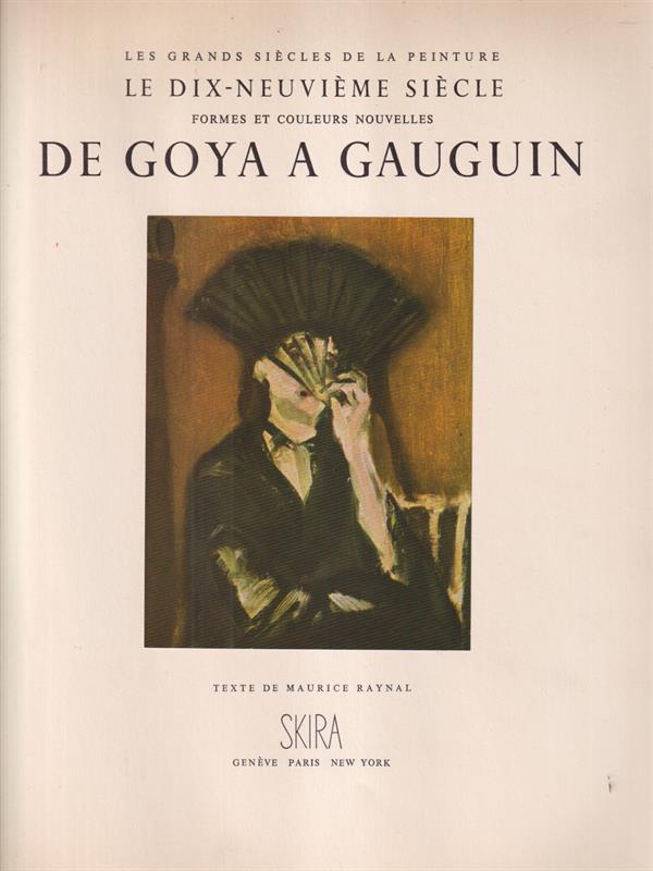 Siecle XIX: de Goya a Gauguin