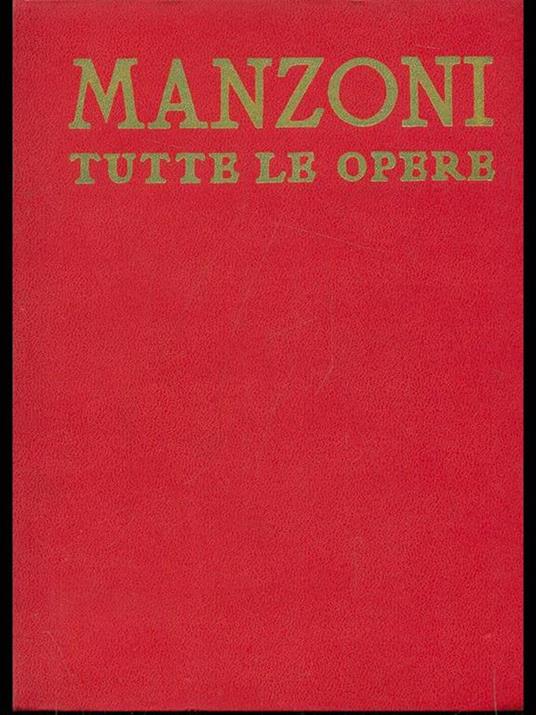 Tutte le opere - Alessandro Manzoni - 3