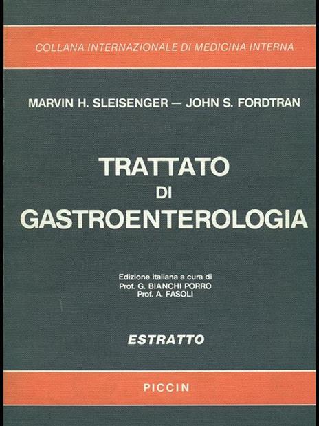 Trattato di gastroenterologia - John S. Fordtran,Marvin H. Sleisenger - 7