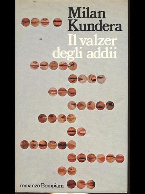 Il valzer degli addii - Milan Kundera - 2