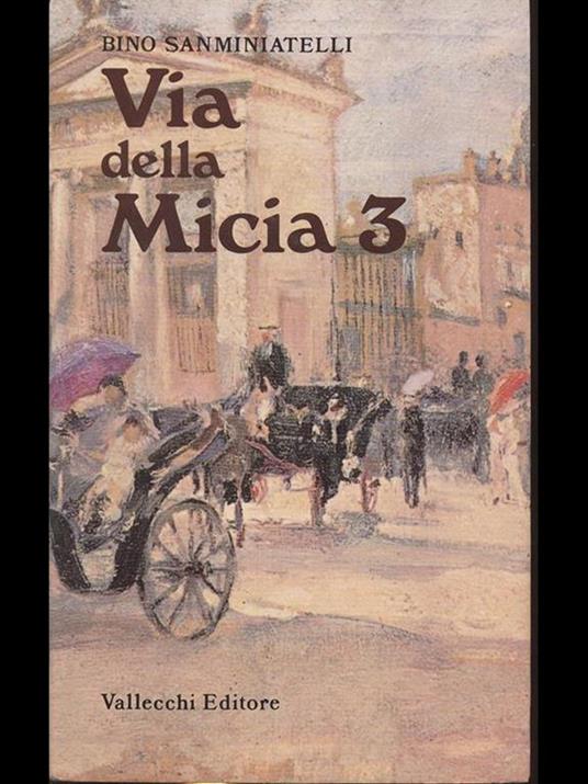 Via della Micia 3 - Bino Sanminiatelli - copertina