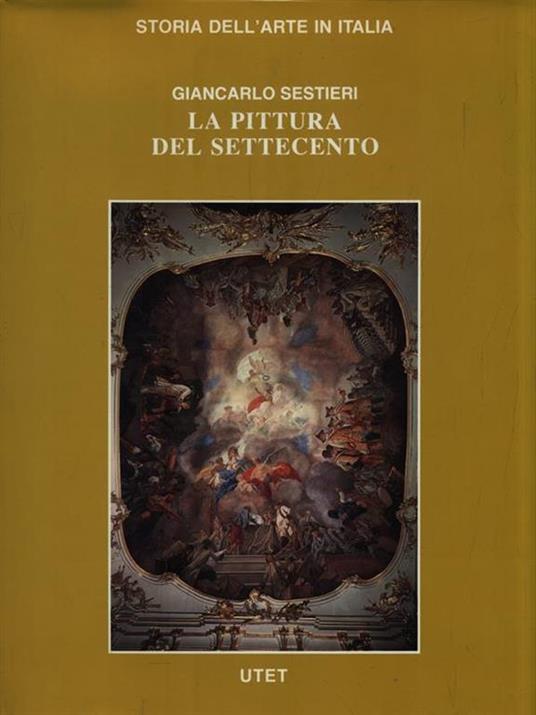 La Pittura del Settecento - Giancarlo Sestieri - copertina