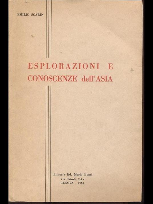 Esplorazione e conoscenze dell'Asia - Emilio Scarin - copertina