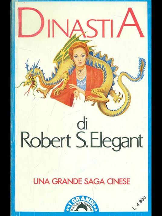 Dinastia - Robert S. Elegant - 8