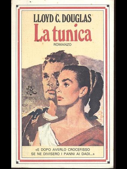 La tunica - Lloyd C. Douglas - copertina
