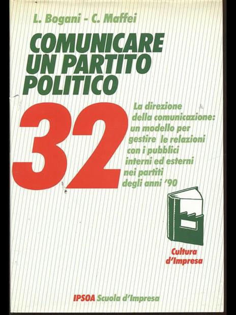 Comunicare un partito politico - Laura Bogani,Claudio Maffei - copertina