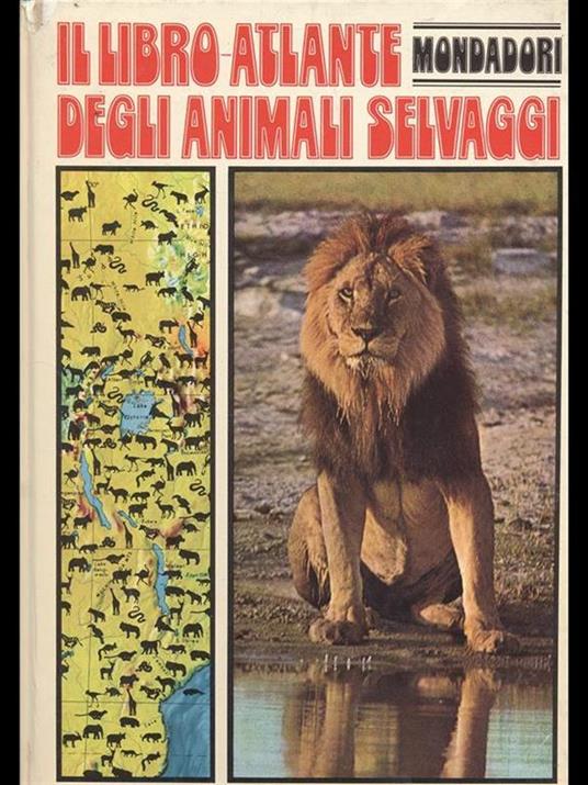 Il libro-Atlante degli Animali Selvaggi - 4