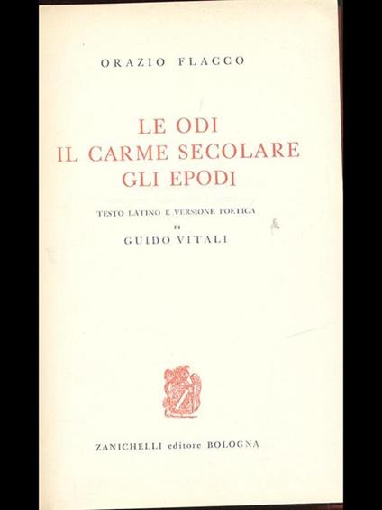 Le odi. Il carme secolare. Gli epodi - Q. Flacco Orazio - copertina