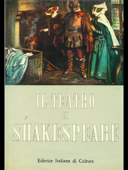 Il teatro di Shakespeare - William Shakespeare - copertina