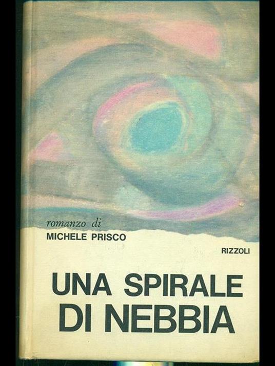 Una spirale di nebbia - Michele Prisco - copertina