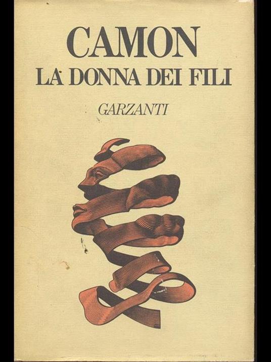 La donna dei fili - Ferdinando Camon - copertina