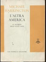 L' Altra America. La povertà negli Stati Uniti