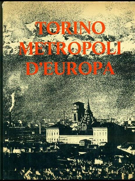 Torino metropoli d'Europa - copertina