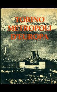 Torino metropoli d'Europa - 2