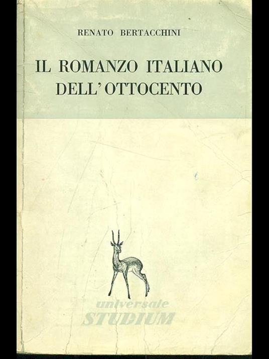 Il romanzo italiano dell'Ottocento - Renato Bertacchini - copertina