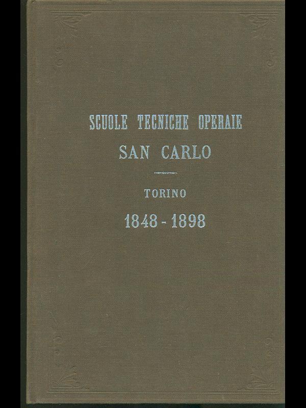 Scuole tecniche operaie San Carlo di Torino 1848-1898