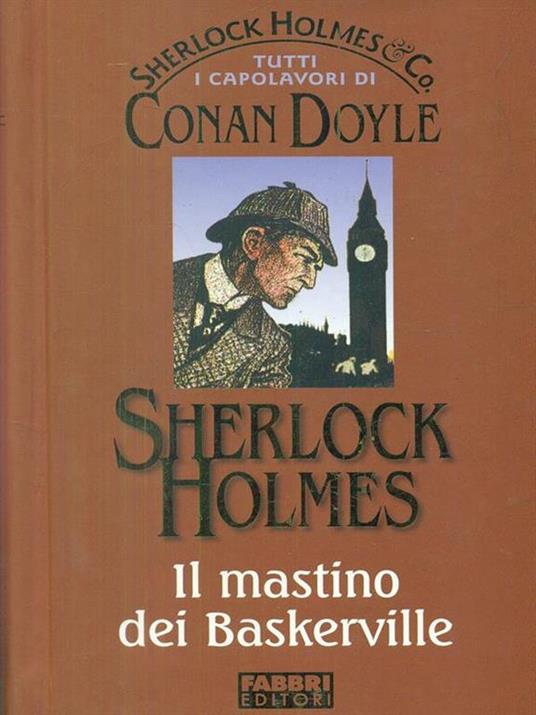 Sherlock Holmes. il mastino dei Baskerville - Arthur Conan Doyle - copertina