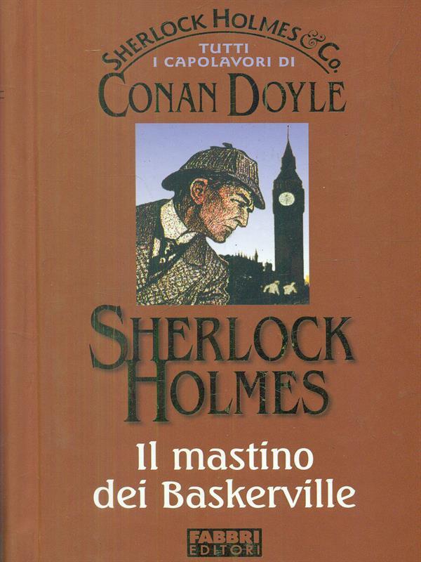 Sherlock Holmes. il mastino dei Baskerville