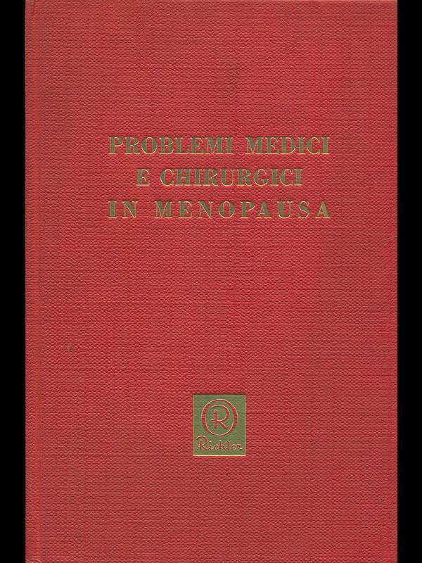 Problemi medici e chirurgici in menopausa