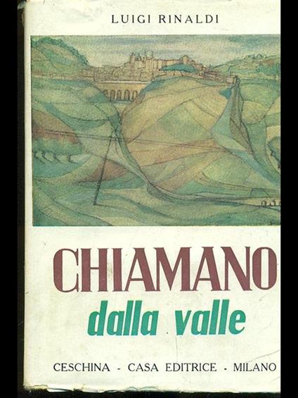 Chiamano dalla valle - Luigi Rinaldi - copertina