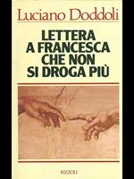 Lettera a Francesca che non si droga più