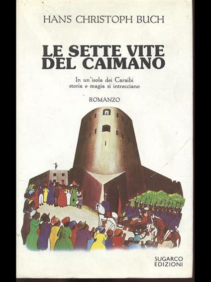 Le sette vite del caimano - copertina