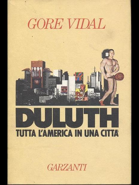 Duluth. Tutta l'America in una città - Gore Vidal - 3