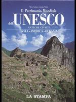 Il Patrimonio Mondiale dell'Unesco. antiche Civiltà 2. asia America Oceania 
