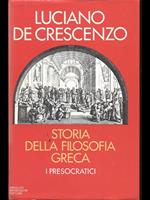 Storia della filosofia greca. I presocratici