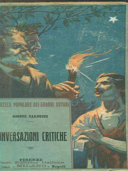 Conversazioni Critiche - libro I - Giosuè Carducci - 4