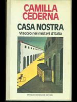 Casa nostra. Viaggio nei misteri d'Italia