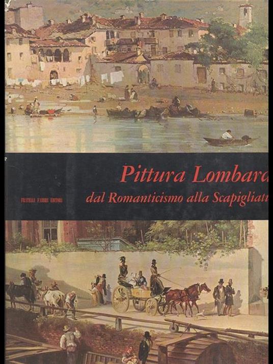 Pittura Lombarda dal Romanticismo alla Scapigliatura - Gustavo Predaval - copertina