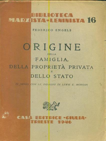 L' origine della famiglia della proprietà privata e dello Stato - copertina