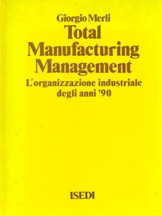 Total Manufacturing Management - Giorgio Merli - copertina