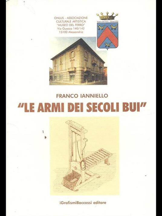 Le armi dei secoli bui - Franco Ianniello - copertina