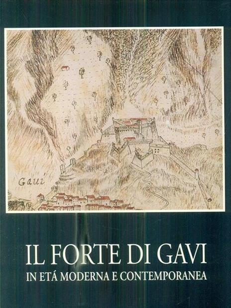Il Forte di Gavi - Vera Comoli Mandracci - copertina