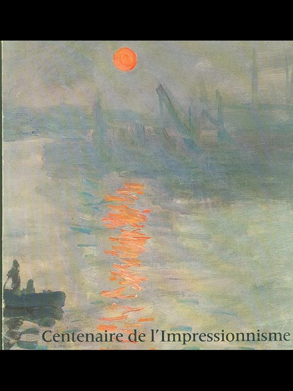 Centenaire de l'Impressionisme