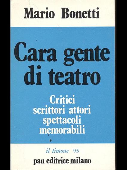 Cara gente di teatro - Mario Bonetti - copertina