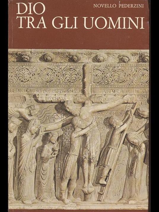Dio tra gli uomini. Vol. II - Novello Pederzini - copertina
