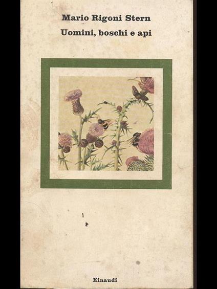 Uomini, boschi e api - Mario Rigoni Stern - copertina
