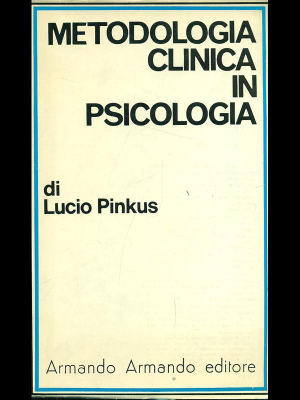 Metodologia clinica in psicologia