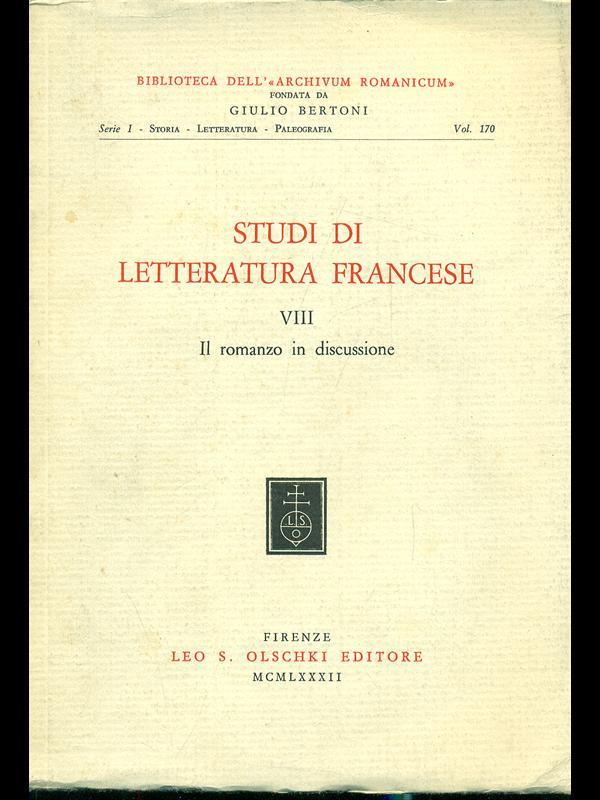 Studi di letteratura francese Vol. VIII. Il romanzo in discussione
