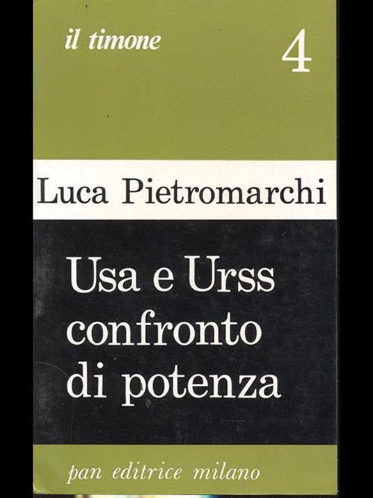 Usa e Urss confronto di potenza. Vol. II - Luca Pietromarchi - copertina