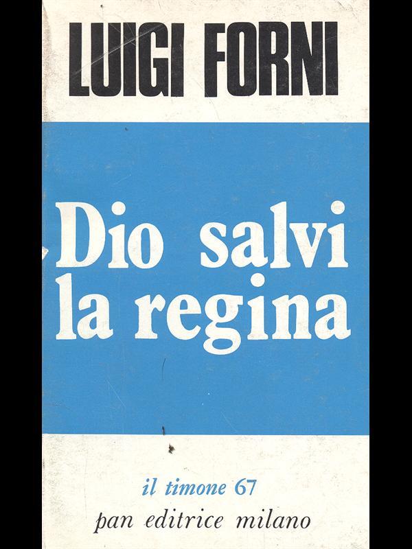 Dio salvi la regina