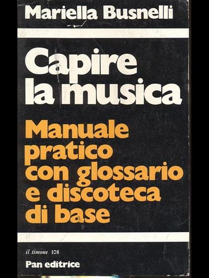 Capire la musica - Mariella Busnelli - copertina