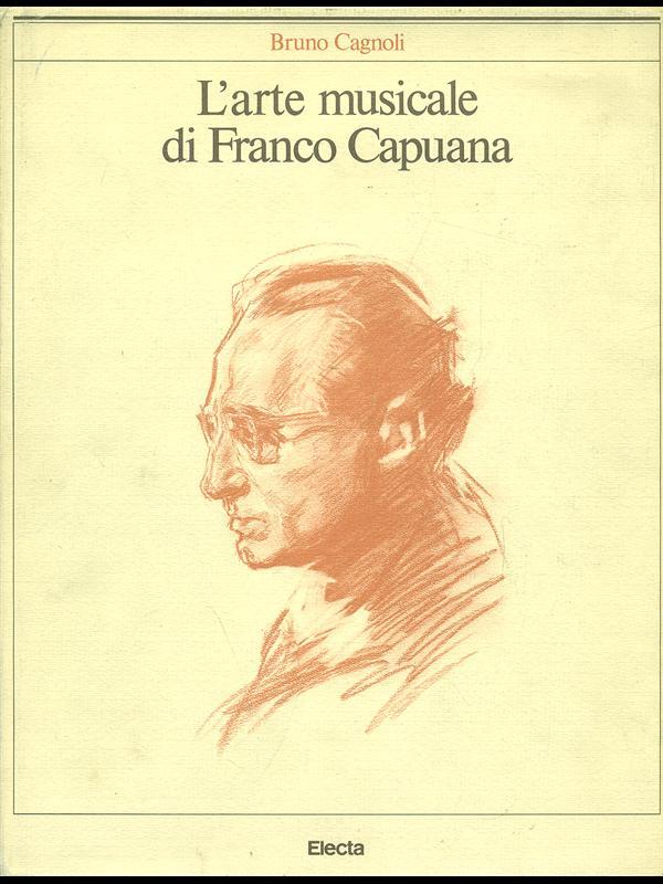 L' arte musicale di Franco Capuana