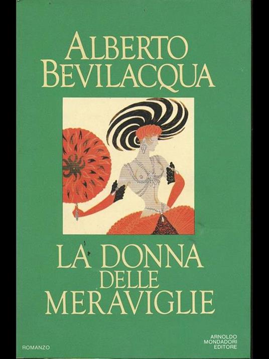 La donna delle meraviglie - Alberto Bevilacqua - copertina
