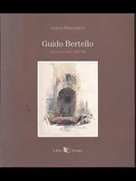Guido Bertello opere su carta 1950-'90