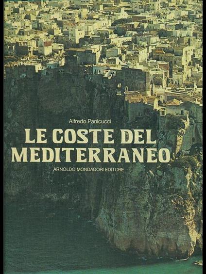 Le coste del Mediterraneo - Alfredo Panicucci - copertina