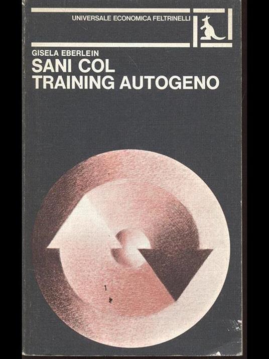 Sani col training autogeno - Gisela Eberlein - copertina